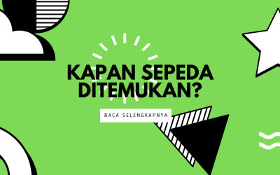 Kapan Sepeda Ditemukan? – Ada Sepeda Unik!