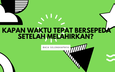 Kapan Waktu yang Tepat untuk Bersepeda Setelah Melahirkan? Salah-Salah Bisa Merobek Ms. V Lho!