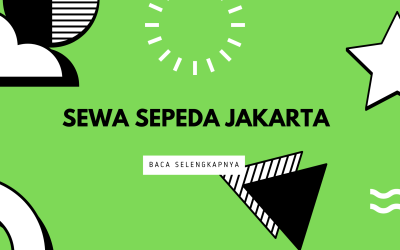 Sewa Sepeda Jakarta: Solusi Cerdas untuk Warga Ibukota