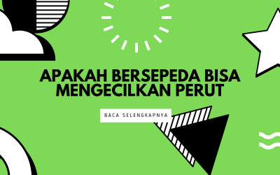Apakah Bersepeda Bisa Mengecilkan Perut? – Perut Auto Rata!