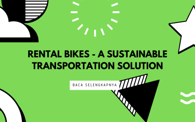 Rental Bikes – A Sustainable Transportation Solution
