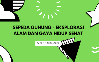 Sepeda Gunung – Eksplorasi Alam dan Gaya Hidup Sehat