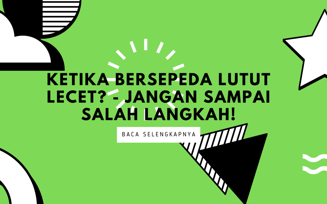 bagaimana cara bersepeda yang aman wah lutut Rey lecet