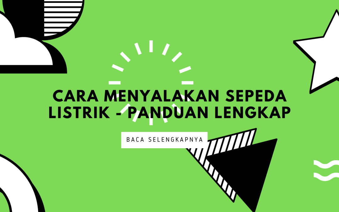 cara menyalakan sepeda listrik