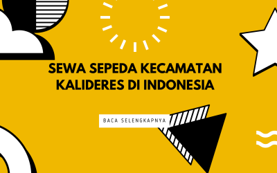 Sewa Sepeda Kecamatan Kalideres di Indonesia